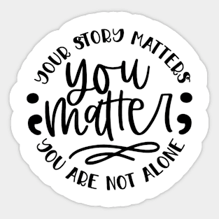 You Matter Sticker